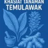 Menggunakan Herbal untuk Mengatasi Radang: Khasiat Tanaman Temulawak