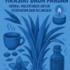 Khasiat Daun Pandan: Herbal Multifungsi untuk Kesehatan dan Relaksasi